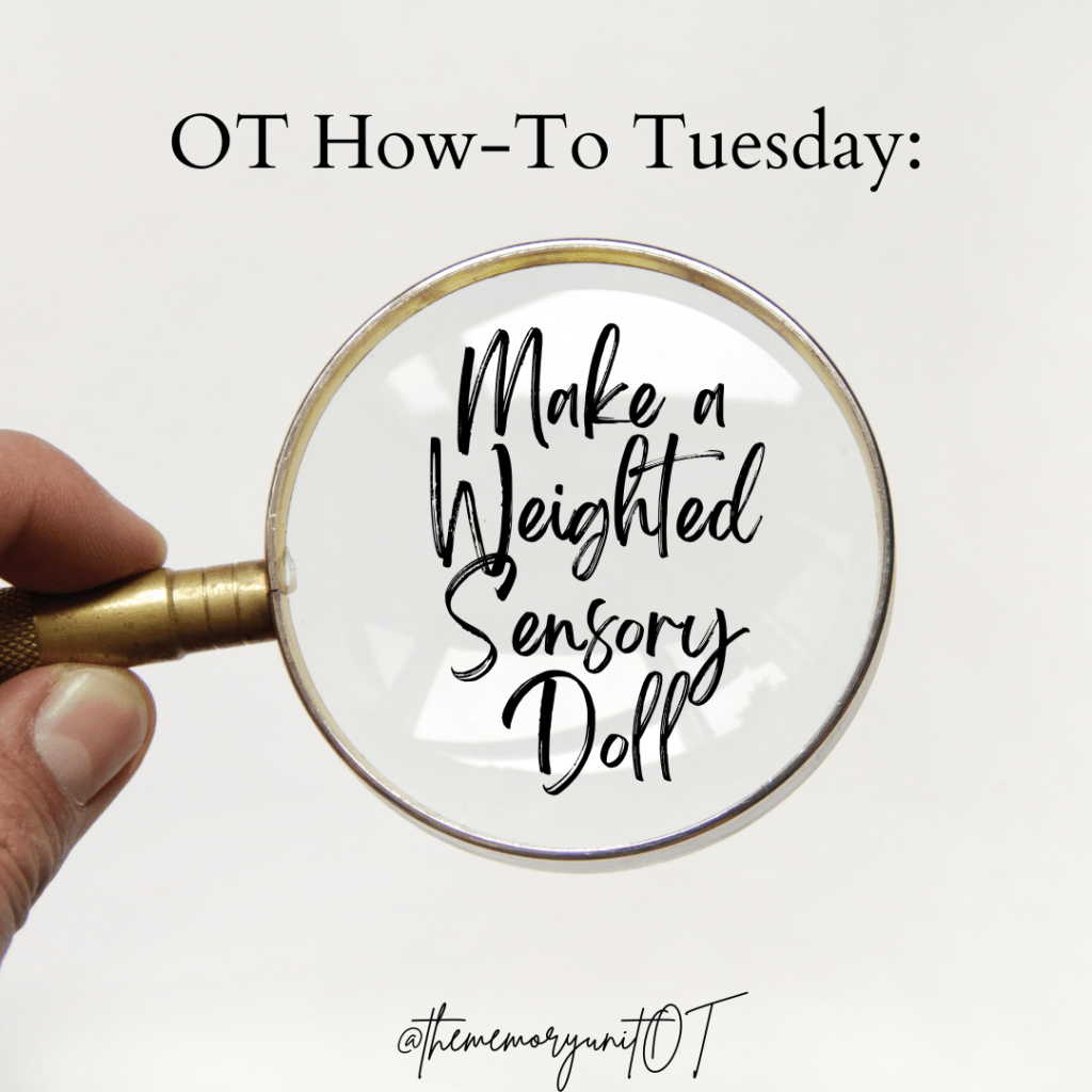 How an Ankle Cuff & a Beloved Baby Doll can make for the Perfect Sensory Integration Tool on The Memory&nbsp;Unit