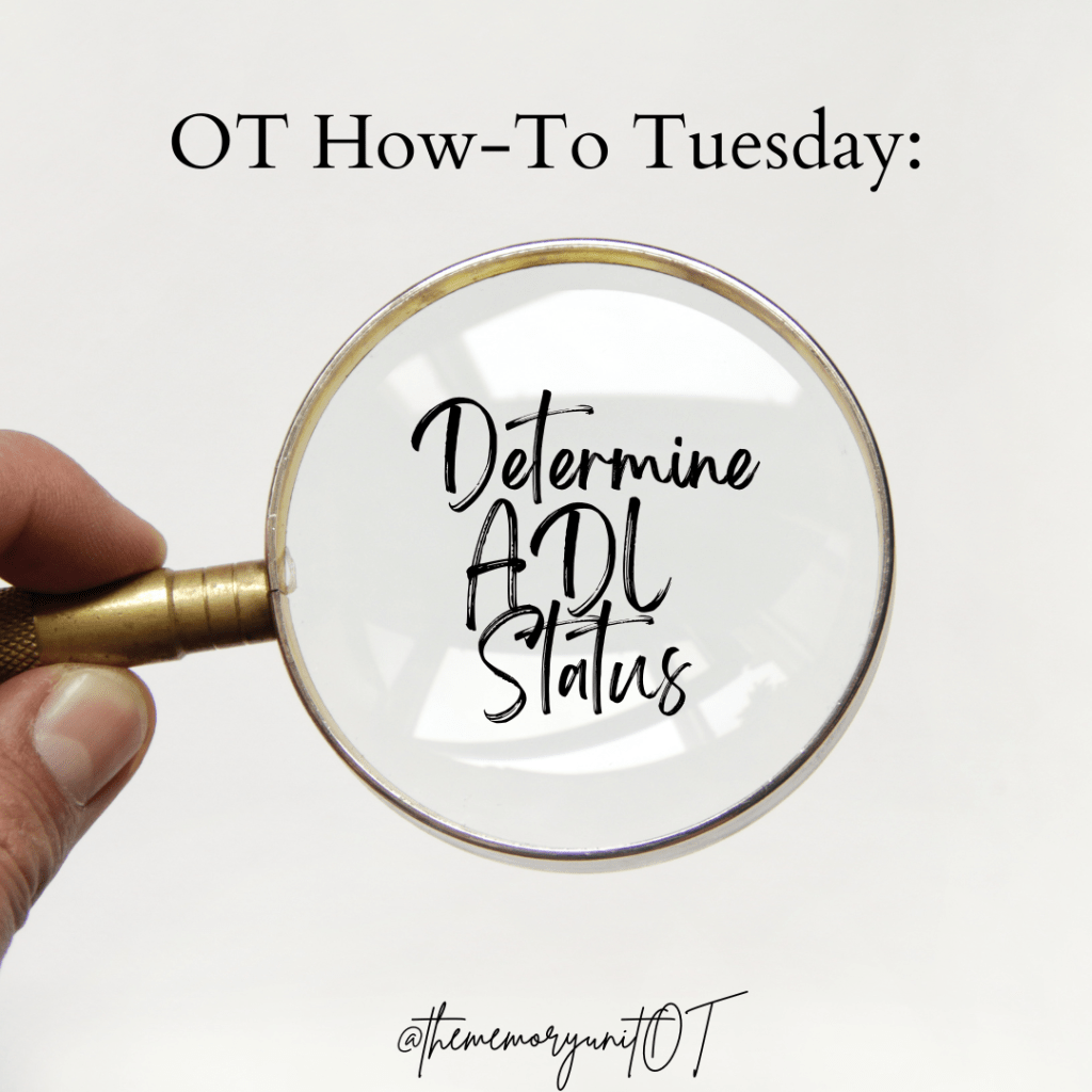 The Nursing Staff Want YOU to Determine a Resident’s ADL Status. Here’s How to Do&nbsp;It.